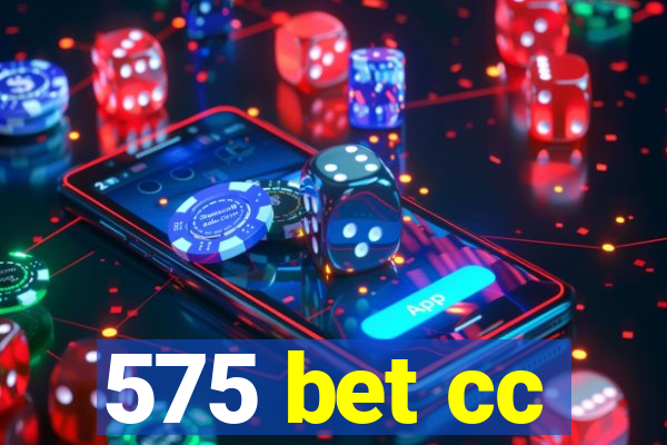 575 bet cc